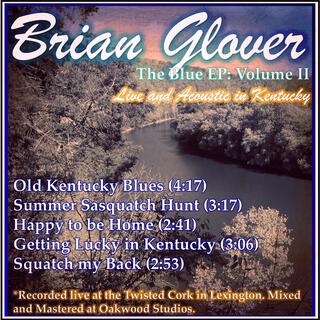 The Blue EP Volume II: Live and Acoustic in Kentucky