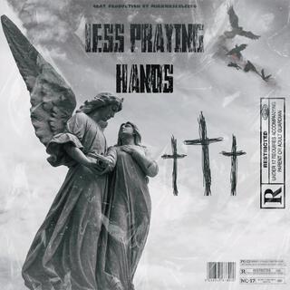 Less Praying Hands