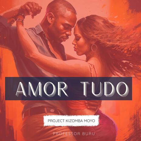 Amor tudo | Boomplay Music