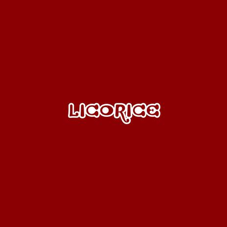 Licorice | Boomplay Music