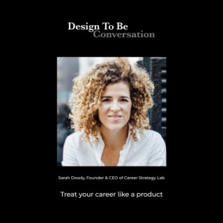 Sarah Doody: Treat your career like a product