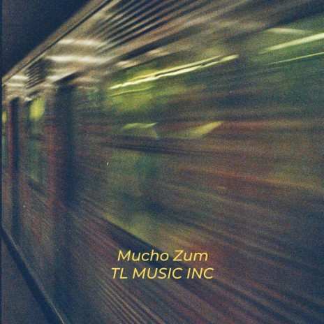 Mucho Zum | Boomplay Music