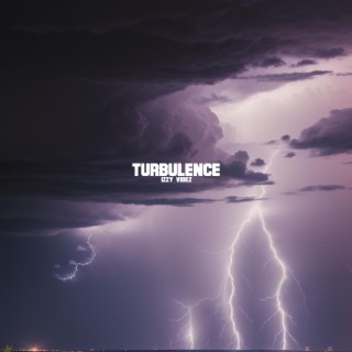 Turbulence lyrics | Boomplay Music