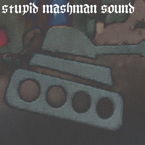 Stupidmashmansound ft. Lvkeisaloner | Boomplay Music