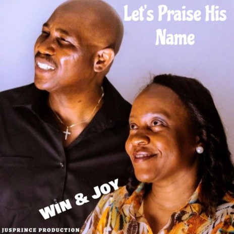 Let's Praise His Name | Boomplay Music