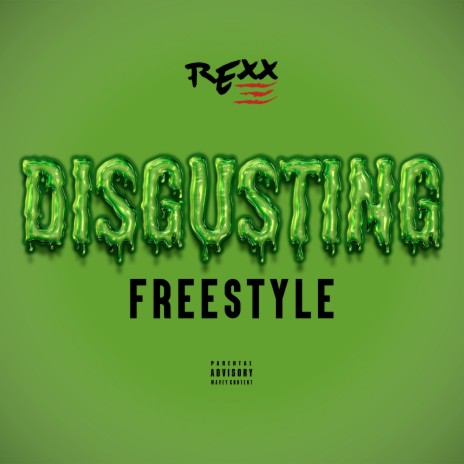 Disgusting (Freestyle) | Boomplay Music