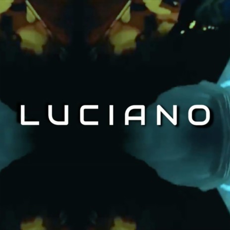 Luciano | Boomplay Music