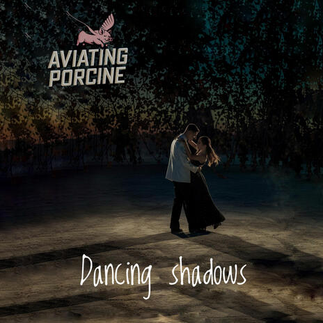 Dancing shadows