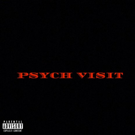 Psych Visit | Boomplay Music