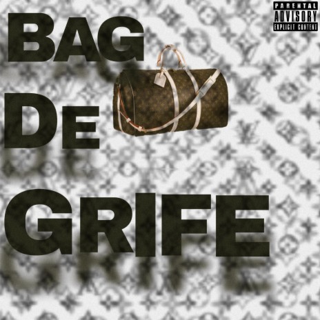 Bag De Grife | Boomplay Music