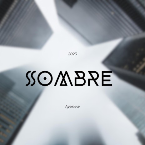 SOMBRE | Boomplay Music