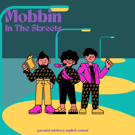 Mobbin in the Skreets | Boomplay Music