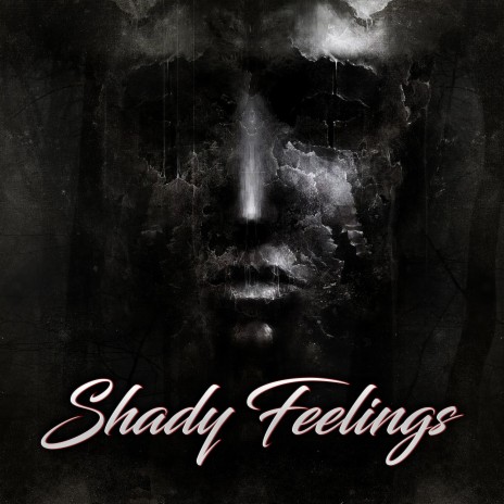 Shady Feelings | Boomplay Music