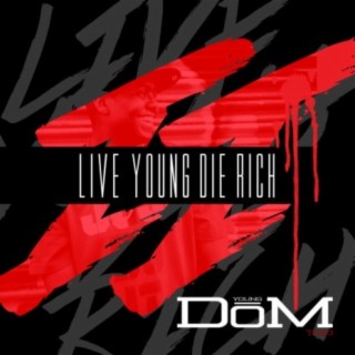 Live Young Die Rich II