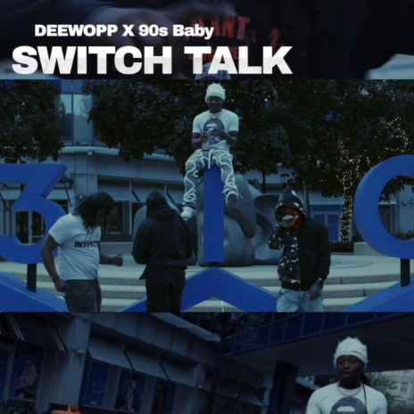 Switch talk ft. 90s Baby | Boomplay Music