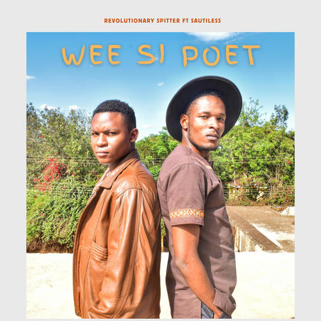 Wee Si Poet ft. Sautiless The Poet | Boomplay Music