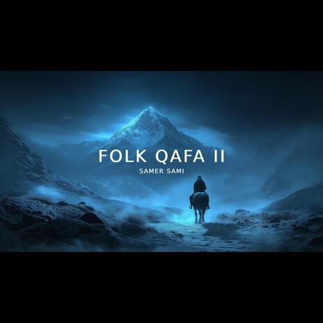 Folk Qafa 2 | Boomplay Music