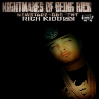 Rich Kidd Nightmares Of Being Rich The Lp