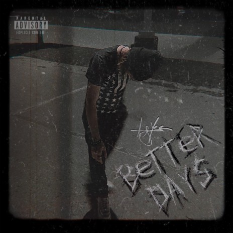 BETTER DAYS | Boomplay Music