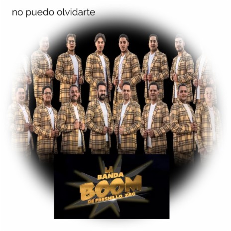 No Puedo Olvidarte | Boomplay Music