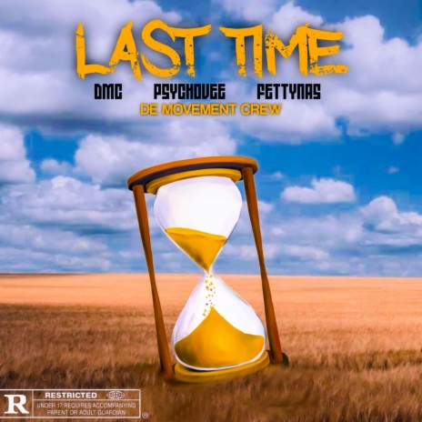 Last time ft. FettyNas | Boomplay Music