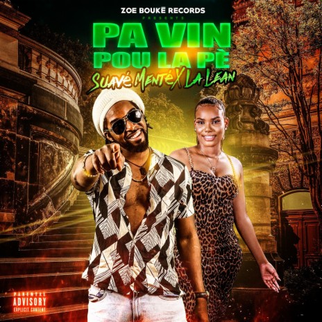 Pa Vin Pou La Pè ft. LA LEAN | Boomplay Music