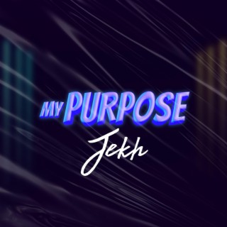 My purpose