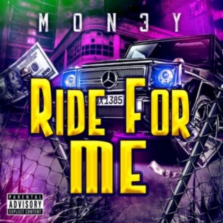 Ride For Me