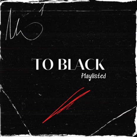 To Black | Boomplay Music