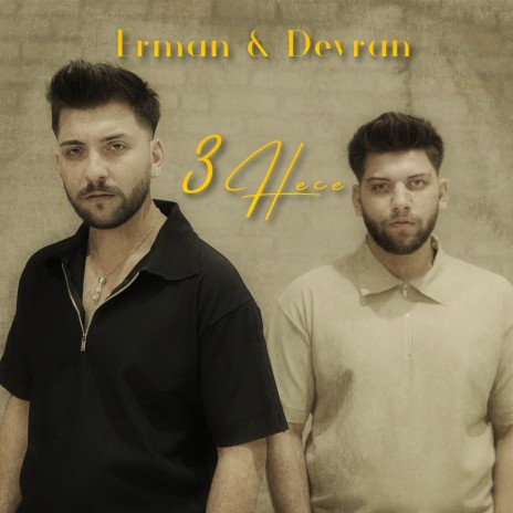 Üç Hece ft. Devran | Boomplay Music