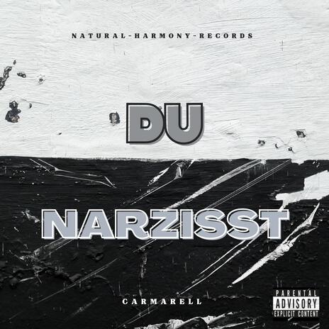 Du Narzisst | Boomplay Music