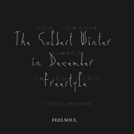 The Coldest Winter Freestyle