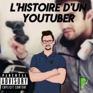 L'histoire D'un Youtuber