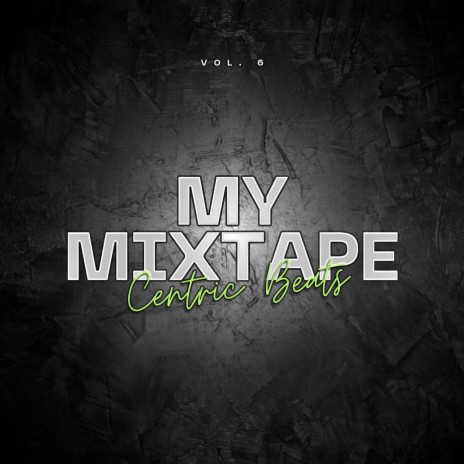 My Mixtape 6