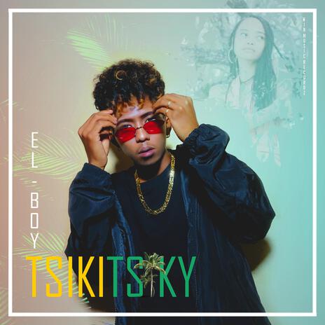 Tsikitsiky | Boomplay Music