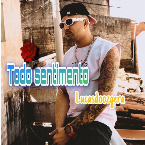 Todo Sentimento | Boomplay Music