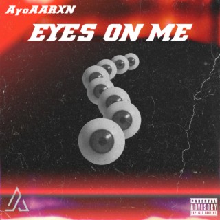 Eyes On Me