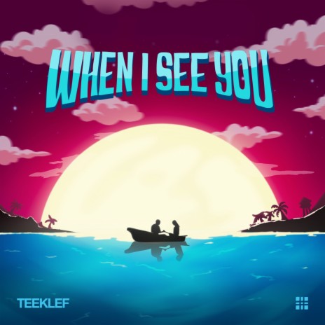 When I See You | Boomplay Music