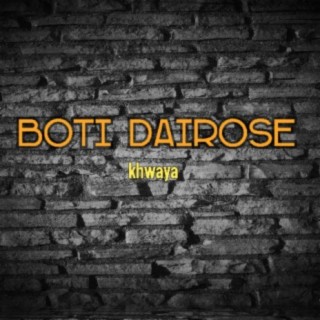 Boti Dairose