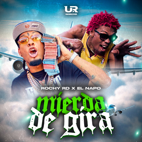 Mierda De Gira ft. El Napo | Boomplay Music