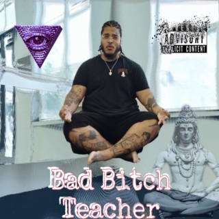 Bad Bitch Teacher lyrics | Boomplay Music