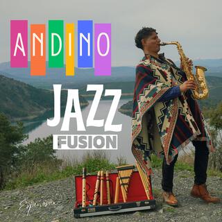 Andino Jazz Fusión