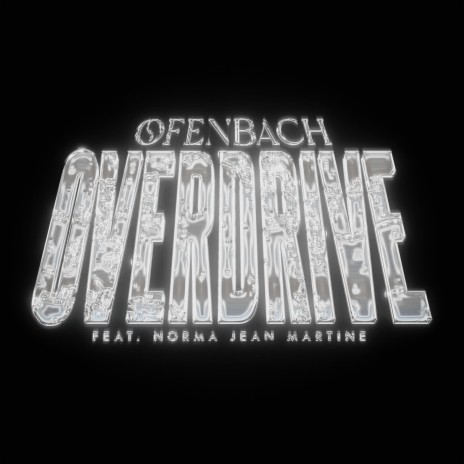 Overdrive (feat. Norma Jean Martine) | Boomplay Music