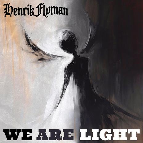 We Are Light | Boomplay Music