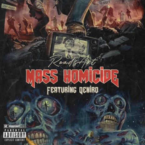 Mass Homicide ft. Deniro