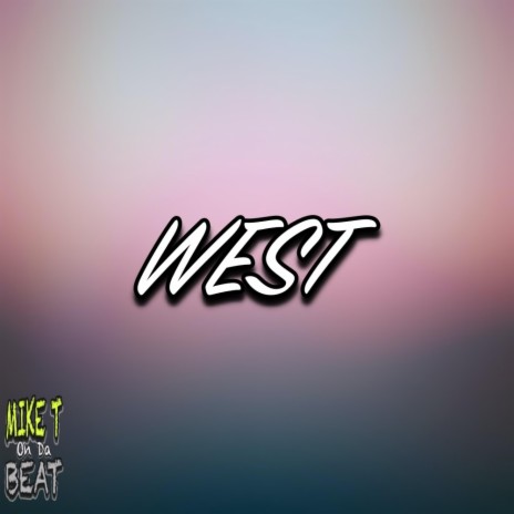 WEST | Boomplay Music