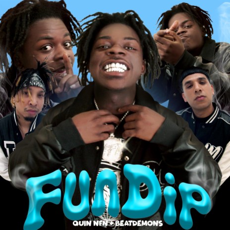 Fundip ft. Quin Nfn | Boomplay Music