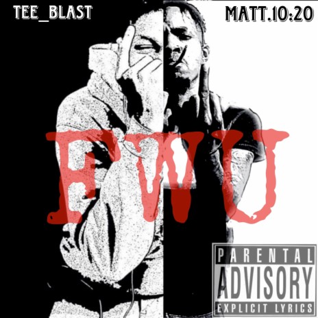 FWU ft. Tee Blast | Boomplay Music