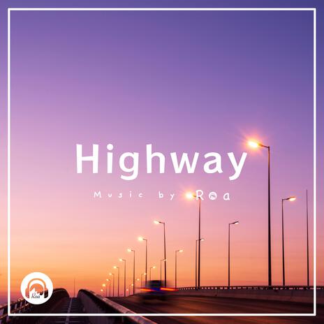 Highway | Boomplay Music