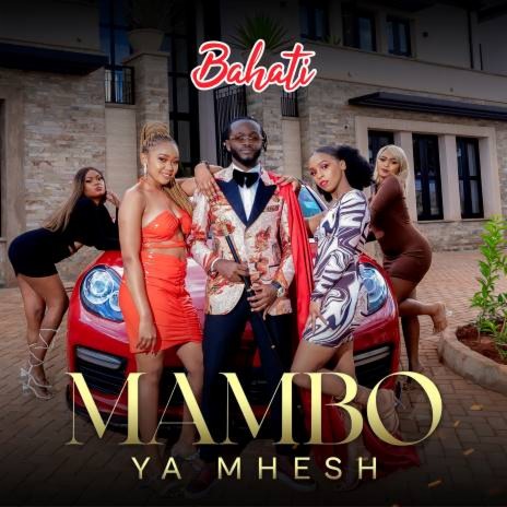 Mambo Ya Mhesh | Boomplay Music